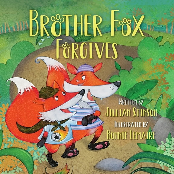 Brother Fox Forgives, (Paperback)