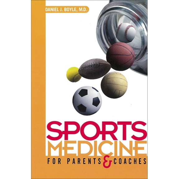 Sports Medicine for Parents and Coaches, (Paperback)