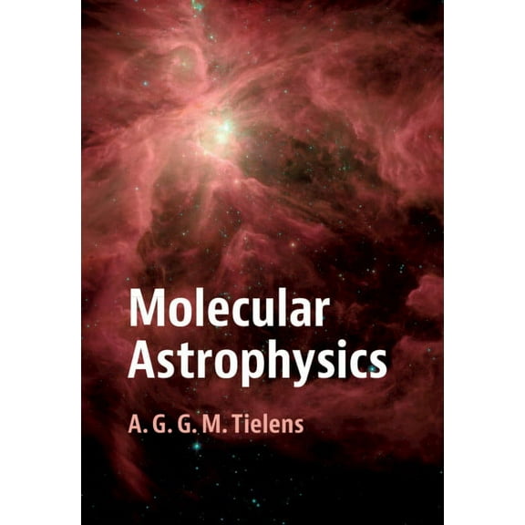 Molecular Astrophysics, (Hardcover)