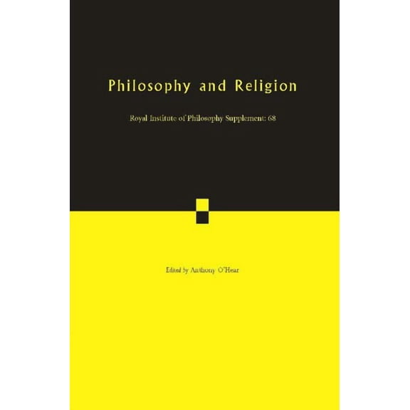 Royal Institute of Philosophy Supplement Philosophy and Religion, Book 68, (Paperback)