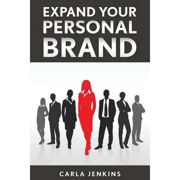 Expand Your Personal Brand, (Paperback)