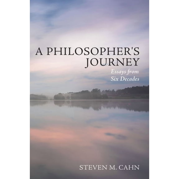 A Philosopher's Journey: Essays from Six Decades, (Paperback)