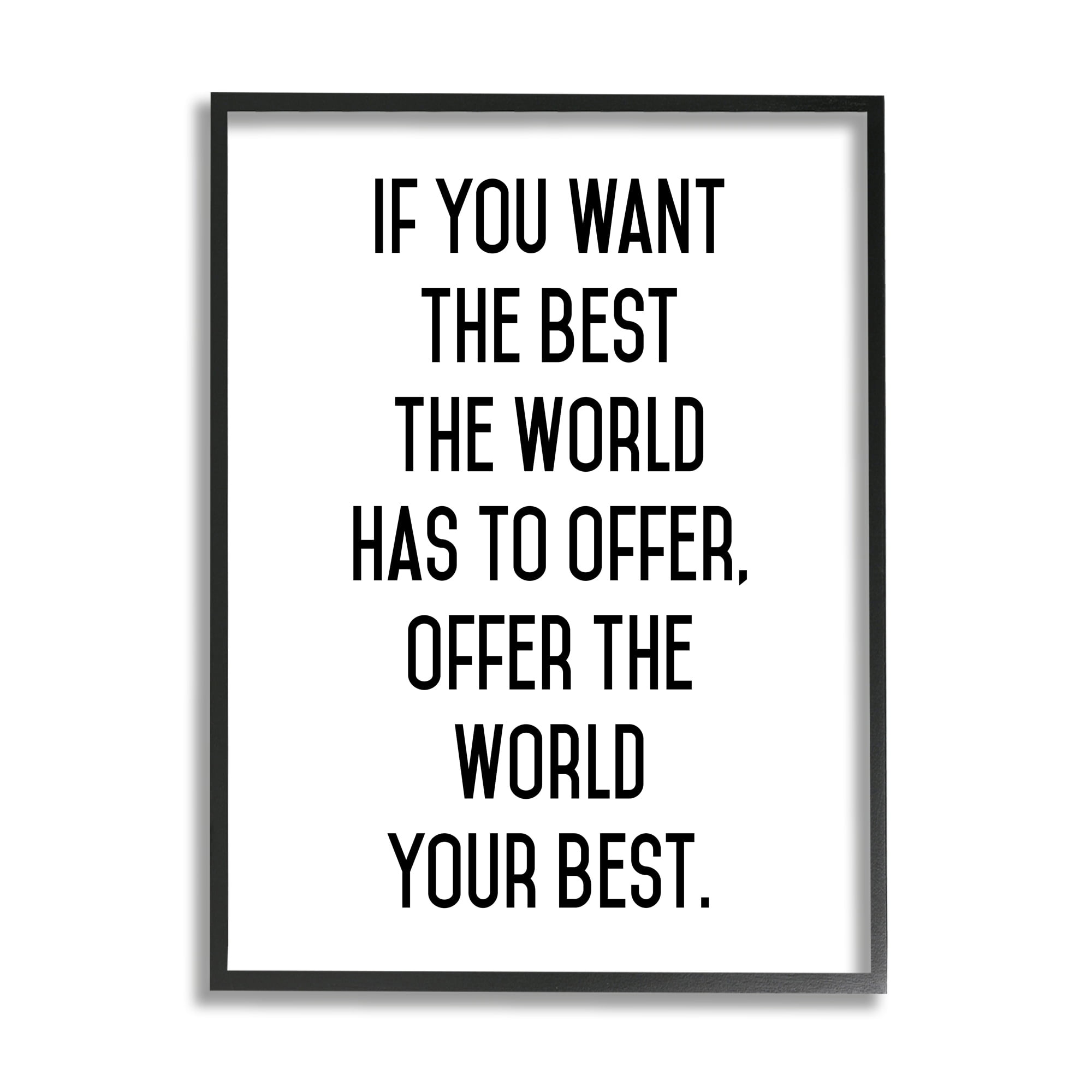 Stupell Industries Offer World Your Best Inspirational Typography Phrase Graphic Art Gray Framed Art Print Wall Art, Design by Lettered and Lined