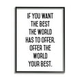 thumbnail image 2 of Stupell Industries Offer World Your Best Inspirational Typography Phrase Graphic Art White Framed Art Print Wall Art, Design by Lettered and Lined, 2 of 5