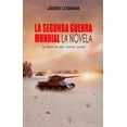 thumbnail image 1 of Libro La Segunda Guerra Mundial: La Derrota Del Tercer Reich Tapa Dura, Autor Javier Cosnava, Editorial Dolmen Editorial, 1 of 2
