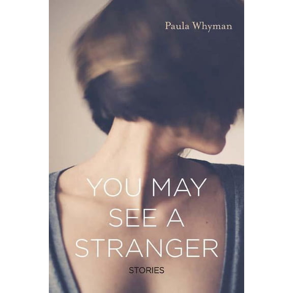 You May See a Stranger : Stories (Paperback)