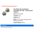 thumbnail image 2 of Rear Wheel Hub Assembly Set - Compatible with 1984 - 1985 Chevrolet Citation II - Replacement, 2 of 3