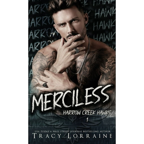 Harrow Creek Hawks Merciless: A Dark Captive Why Choose Romance, (Hardcover)