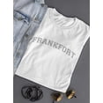 thumbnail image 3 of Frankfort - Women T-Shirt, Female Medium, 3 of 4
