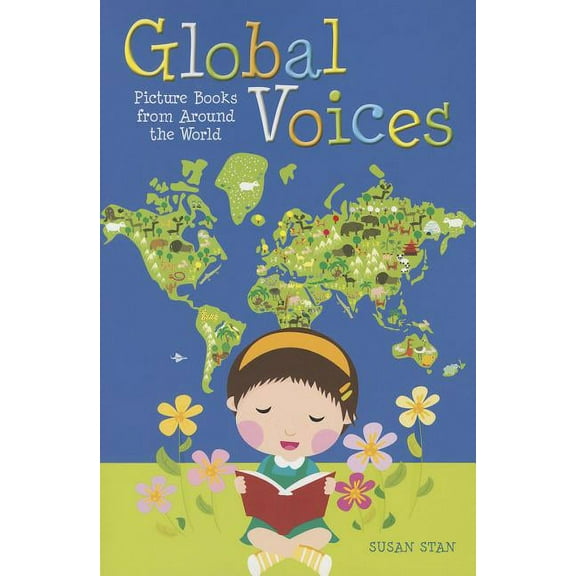 Global Voices: Picture Books from Around the World Paperback