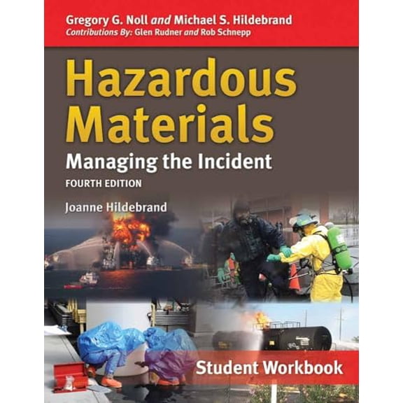 Pre-Owned Hazardous Materials: Managing the Incident, Student Workbook: ., 9781449688295, 1449688292, Paperback, 4 edition