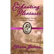 Pleasures Trilogy: Enchanting Pleasures (Paperback)