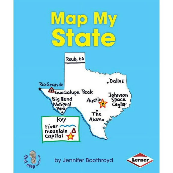 First Step Nonfiction -- Map It Out: Map My State (Paperback)