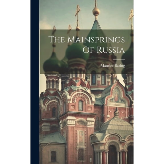 The Mainsprings Of Russia (Hardcover)