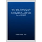 Trinity College London Piano Exam Pieces Plus Exercises 2021-2023: Grade 4 - Cd Only