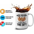 thumbnail image 4 of Pottery Maker Mug White 15oz - I Want To Make - Maker Clay Artist Ceramics Hobby, 4 of 7