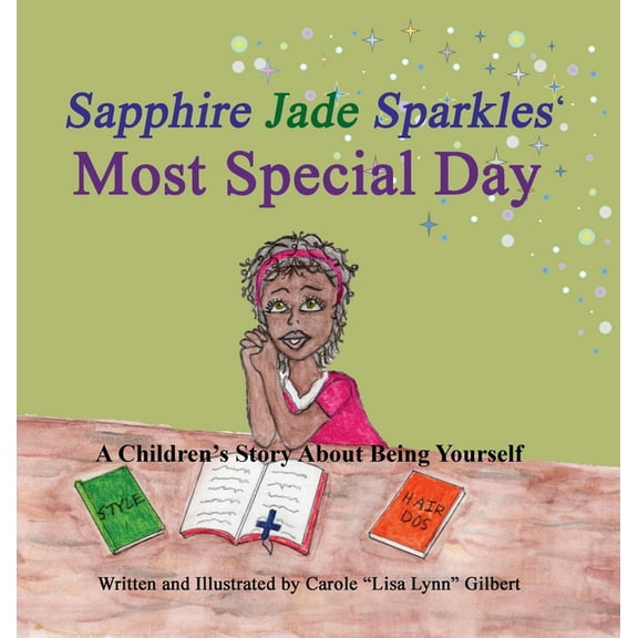 Encouraging Scripture Books Sapphire Jade Sparkles' Most Special Day, Book 2, (Hardcover)