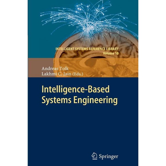 Intelligent Systems Reference Library Intelligent-Based Systems Engineering, Book 10, (Paperback)