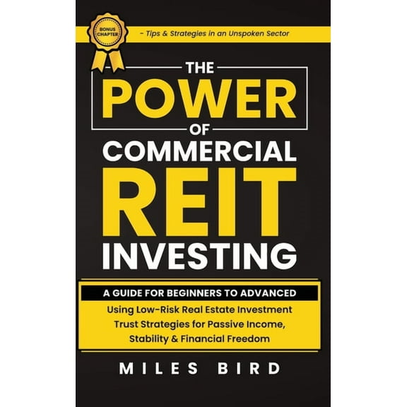 The POWER of Commercial REIT Investing, (Hardcover)