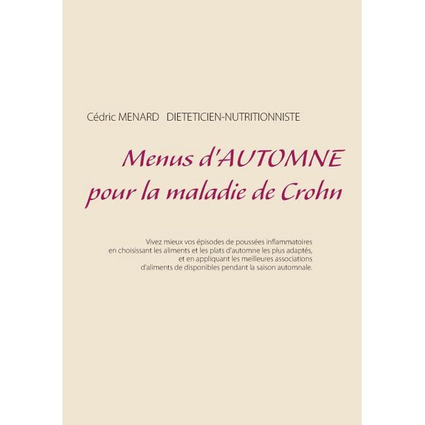 Menus d'automne pour la maladie de Crohn (Paperback) - Walmart.com