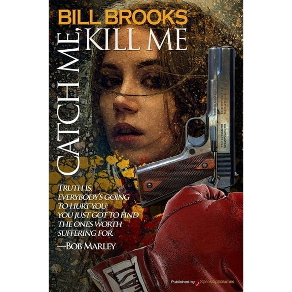 Catch Me, Kill Me (Paperback)