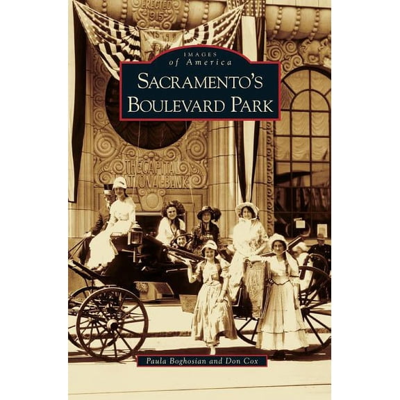 Sacramento's Boulevard Park, (Hardcover)