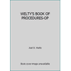 WELTY'S BOOK OF PROCEDURES-OP [Paperback - Used]