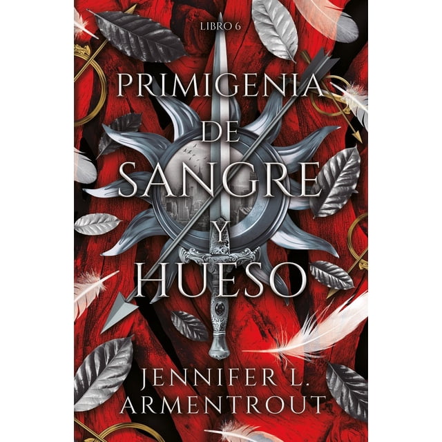 Primigenia de sangre y hueso (De sangre y cenizas 6), de Ar