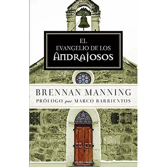 El Evangelio de los andrajosos (Paperback)