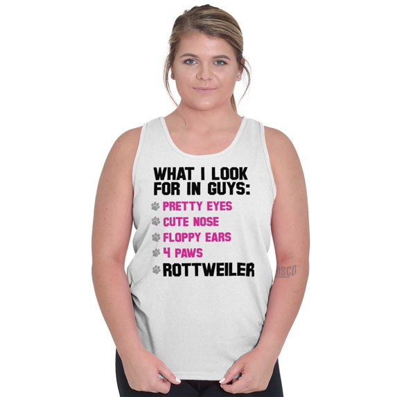 Animal Tank Tops T-Shirts Tees For Womens What I Look For In Guys Rottweiler Dog Owner