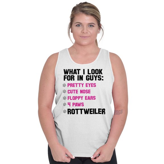 Animal Tank Tops T-Shirts Tees For Womens What I Look For In Guys Rottweiler Dog Owner