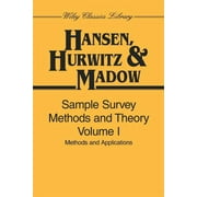 Wiley Classics Library: Sample Survey Methods and Theory, Volume 1: Methods and Applications (Paperback)