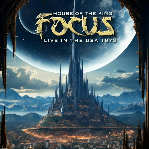 Focus House of the King: Live in the USA 1973 (CD) Album