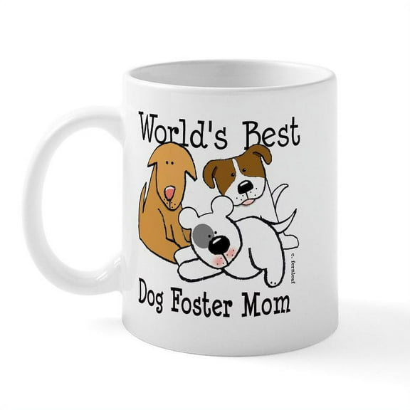 CafePress - World's Best Dog Foster Mom Mug - 11 oz Ceramic Mug - Novelty Coffee Tea Cup
