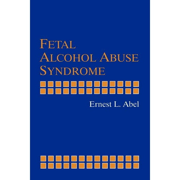 Fetal Alcohol Abuse Syndrome, (Paperback)