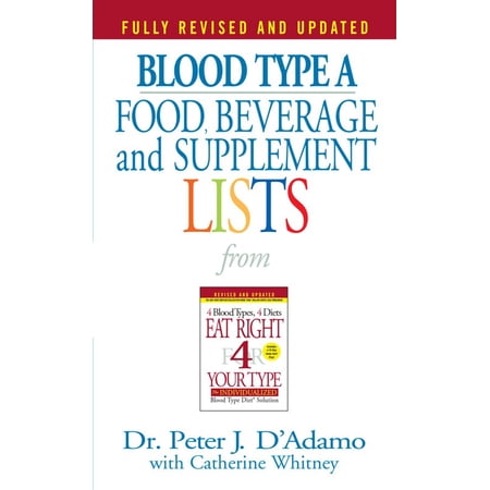 Pre-Owned Blood Type a Food Beverage and Supplement Lists (Mass Market Paperback) 0425183114 9780425183113