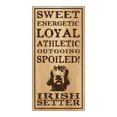 thumbnail image 1 of Wood Dog Breed Personality Sign - Spoiled Irish Setter - Home, Office, Decor, Decoration, Gifts, 1 of 1