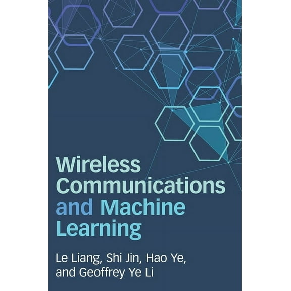 Wireless Communications and Machine Learning, (Hardcover)