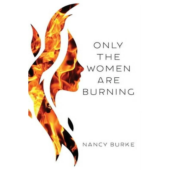 Only the Women are Burning (Paperback)