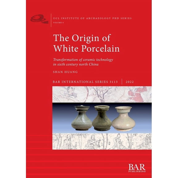 The Origin of White Porcelain (Paperback)