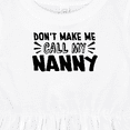 thumbnail image 4 of Inktastic Don't Make Me Call My Nanny Girls Baby Dress, 4 of 5