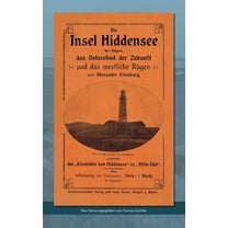 Die Insel Hiddensee: Das Ostseebad der Zukunft, (Paperback)