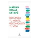 thumbnail image 1 of Recupera tu mente, reconquista tu vida Espasa Marian Rojas Estapé, 1 of 2