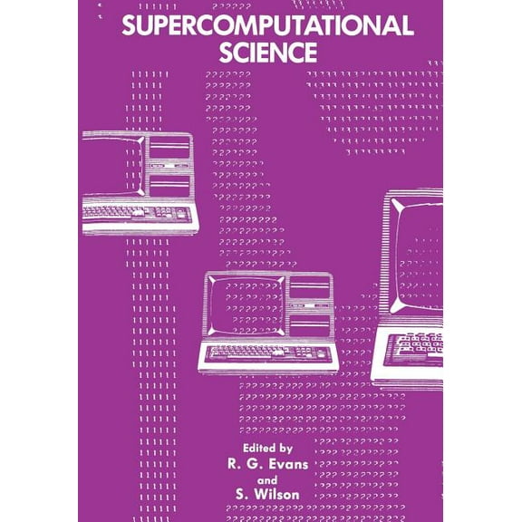 Supercomputational Science, (Paperback)