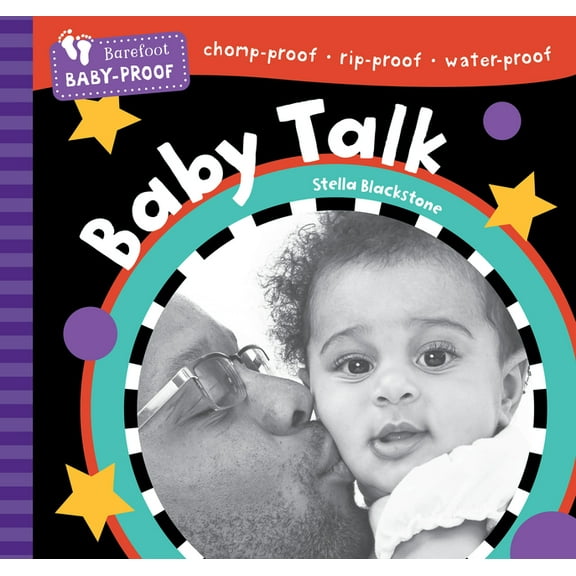 Barefoot Baby-Proof Barefoot Baby-Proof: Baby Talk, (Paperback)
