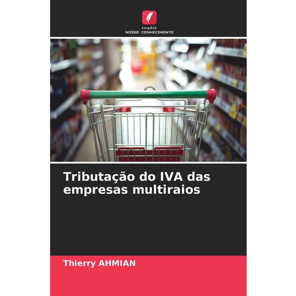 Tributação do IVA das empresas multiraios, (Paperback)