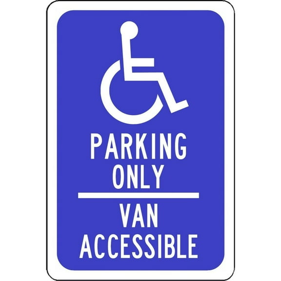 Handicap Reserved Parking Van accessible sign safety street Sign will NOT rust SIZE: 8" x 12"