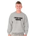 thumbnail image 5 of I Speak Fluent Sarcasm Humor Sweatshirt for Men or Women Brisco Brands M, 5 of 5