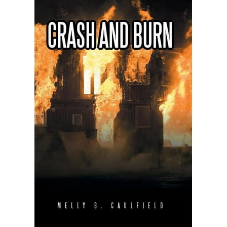 Crash and Burn (Hardcover)