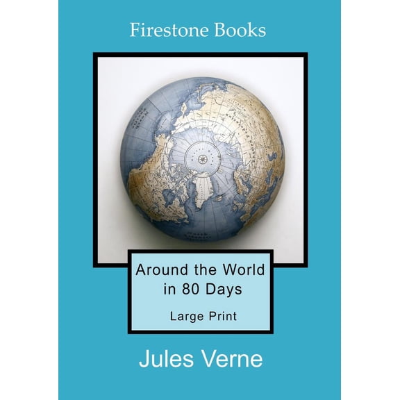 Around The World In 80 Days: Large Print